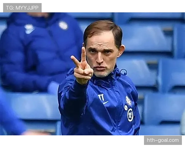 图赫尔战术革新引领球队风格重塑：成功背后的深层因素解析