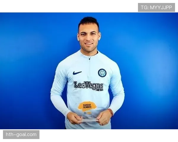 劳塔罗状态火热,冲击意甲年度最佳球员引热议 劳塔罗状态火热,冲击意甲年度最佳球员引热议